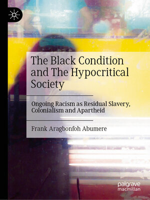 cover image of The Black Condition and the Hypocritical Society